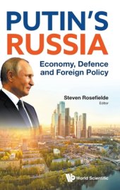 book Putin's Russia: Economy, Defense and Foreign Policy