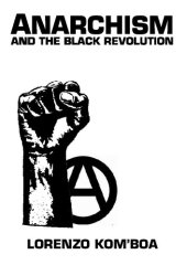 book Anarchism and the Black Revolution