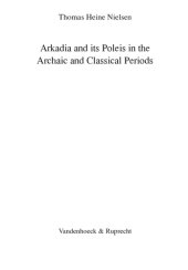 book Arkadia and Its Poleis in the Archaic and Classical Periods