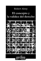 book El Concepto Y La Validez Del Derecho