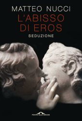 book L'abisso di Eros. Seduzione