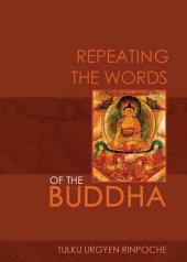 book Repeating the Words of the Buddha