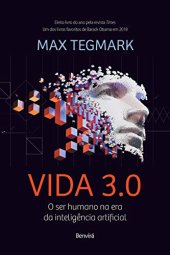 book Vida 3.0: o ser humano na era da inteligência artificial