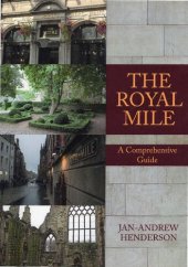 book The Royal Mile (of Edinburgh). A Comprehensive Guide