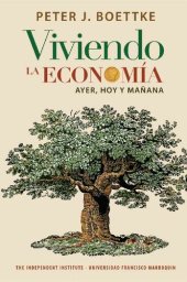 book Viviendo la economía: ayer, hoy y mañana (Spanish Edition)