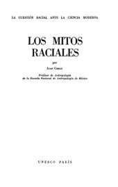 book Los Mitos raciales; La Cuestión racial ante la ciencia moderna; 1952