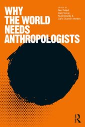 book Why the World Needs Anthropologists