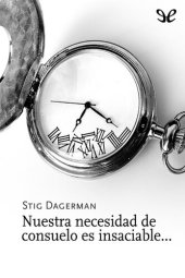 book Nuestra necesidad de consuelo es insaciable…