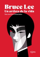 book Bruce Lee, un artista de la vida