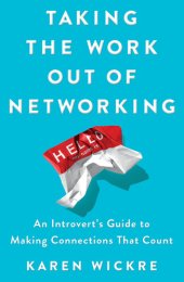 book Taking the Work Out of Networking