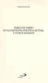 book Pablo De Tarso En La Filosofia Politica Actual Y Otros Ensayos