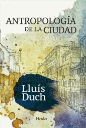 book Antropología de la ciudad (Spanish Edition)