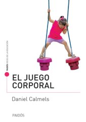 book El juego corporal (Spanish Edition)