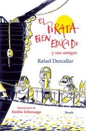 book El pirata bien educado y sus amigos (Las Tres Edades)