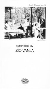 book Zio Vanja. Scene di vita di campagna in quattro atti