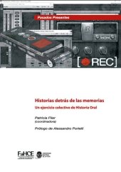 book Historias detrás de las memorias : Un ejercicio colectivo de historia oral