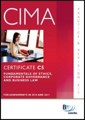 book CIMA - C05 Fundamentals of Ethics, Corporate Governance and Business Law: Revision Kit