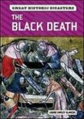 book The Black Death (Great Historic Disasters)