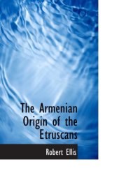 book The Armenian Origin of the Etruscans