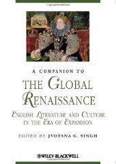 book A companion to the global Renaissance : English literature and culture in the era of expansion