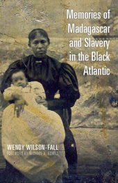 book Memories of Madagascar and Slavery in the Black Atlantic