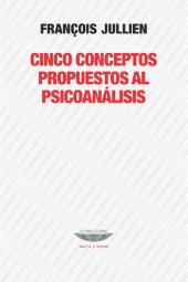 book Cinco conceptos propuestos al psicoanálisis