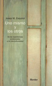 book Uno mismo y los otros: De las experiencias existenciales a la interculturalidad