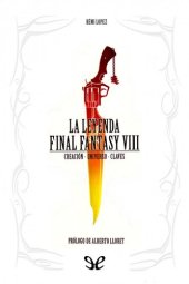 book La leyenda Final Fantasy VIII