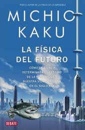 book La física del futuro