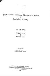 book Louisiana Purchase Bicentennial Series Volume XVIII: Education in Louisiana