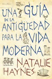 book Una guía de la Antigüedad para la vida moderna