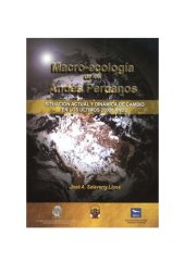 book Macro-ecología de los Andes peruanos. Situación actual y dinámica de cambio en los últimos 20 000 años