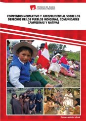 book Compendio normativo y jurisprudencial sobre los derechos de los pueblos indígenas, comunidades campesinas y nativas (Perú)