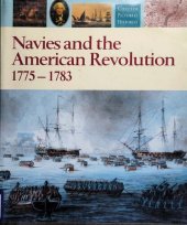 book Navies and the American Revolution 1775-1783