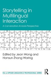 book Storytelling in Multilingual Interaction: A Conversation Analysis Perspective