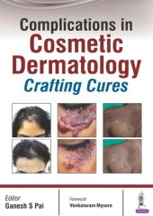 book Complications in Cosmetic Dermatology: Crafting Cures