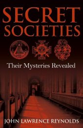 book Secret Societies: Their Mysteries Revealed