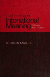 book The Structure of Intonational Meaning: Evidence from English