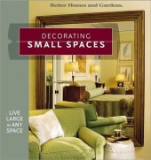 book Decorating Small Spaces: Live Large in Any Space