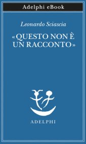 book «Questo non è un racconto». Scritti per il cinema e sul cinema