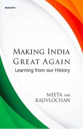 book Making India Great Again: Learning from our History