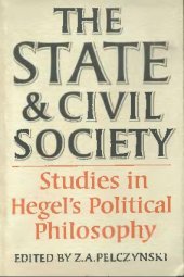 book The state and civil society: studies in Hegel's political philosophy