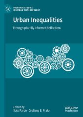 book Urban Inequalities: Ethnographically Informed Reflections