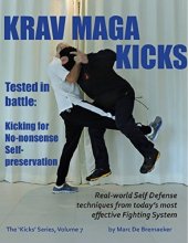 book Krav Maga Kicks: Real-world Self Defense techniques from today’s most effective Fighting System