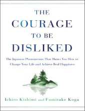 book The courage to be disliked