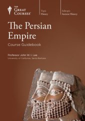 book The Persian Empire. Course Guidebook