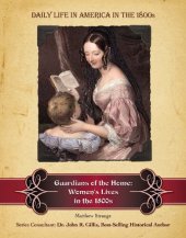 book Guardians of the home : women's lives in the 1800s