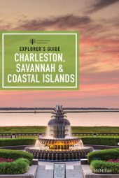 book Explorer’s Guide Charleston, Savannah & Coastal Islands