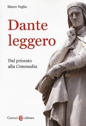 book Dante leggero. Dal priorato alla Commedia