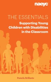 book The Essentials: Supporting Young Children with Disabilities in the Classroom